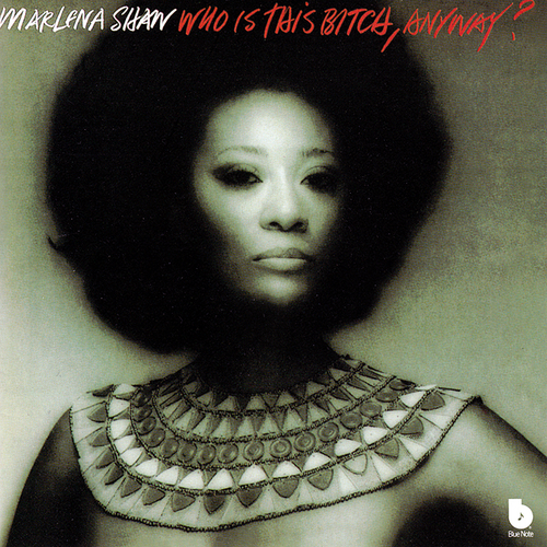 MARLENA SHAW 『Who Is This Bitch, Anyway?』（74年）