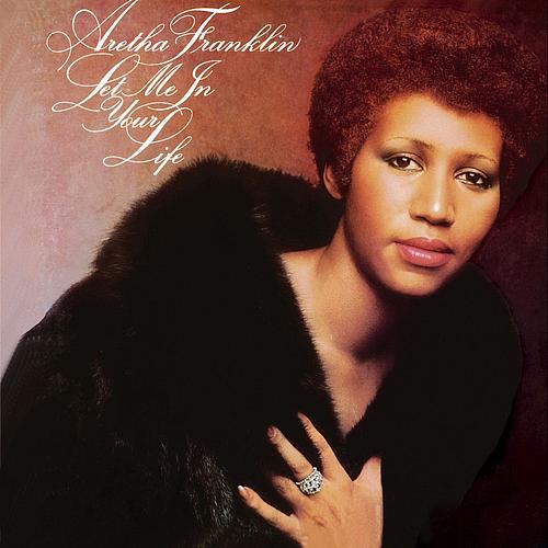 ARETHA FLANKLIN　『Let Me In Your Life』（74年）