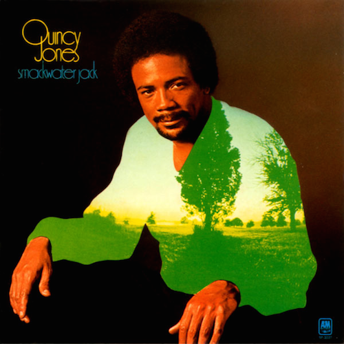 Quincy Jones『Smackwater Jack』（71年）