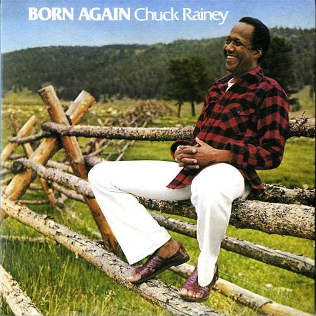 CHUCK RAINEY『BORN AGAIN』