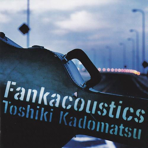 『Fankacoustics』(04年)